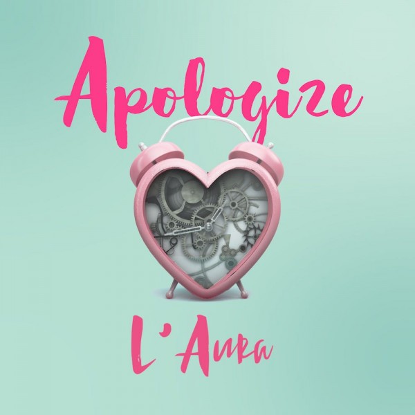 L'Aura - Apologize